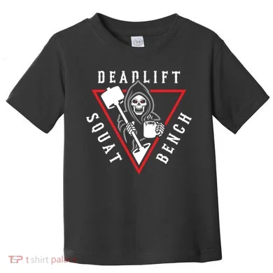 Squat Bench Deadlift Grim Reaper Toddler T-Shirt