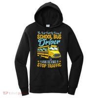 School Bus Driver Can Stop Traffic Gift School Bus Gift Cool Gift Women's Hoodie thumb 0