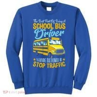 School Bus Driver Can Stop Traffic Gift School Bus Gift Cool Gift Sweatshirt thumb 0
