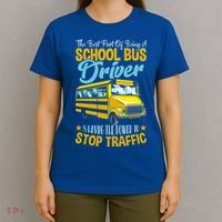 School Bus Driver Can Stop Traffic Gift School Bus Gift Cool Gift T-Shirt thumb 4