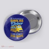 School Bus Driver Can Stop Traffic Gift School Bus Gift Cool Gift Button thumb 0
