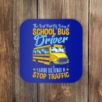 School Bus Driver Can Stop Traffic Gift School Bus Gift Cool Gift Coaster thumb 0