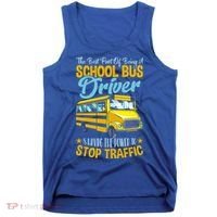 School Bus Driver Can Stop Traffic Gift School Bus Gift Cool Gift Tank Top thumb 0