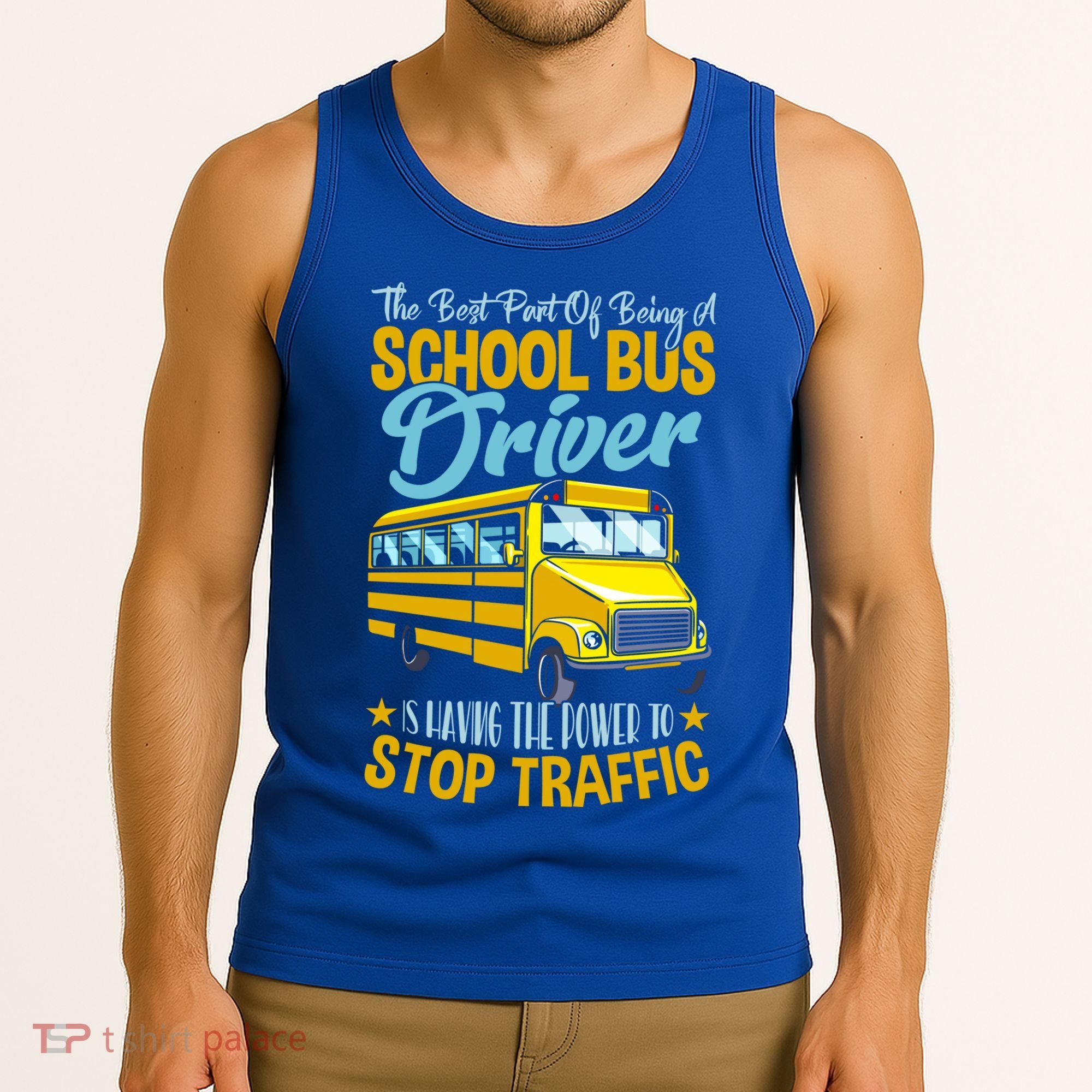 School Bus Driver Can Stop Traffic Gift School Bus Gift Cool Gift Tank Top