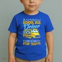 School Bus Driver Can Stop Traffic Gift School Bus Gift Cool Gift Toddler T-Shirt thumb 2