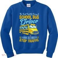 School Bus Driver Can Stop Traffic Gift School Bus Gift Cool Gift Kids Sweatshirt thumb 0