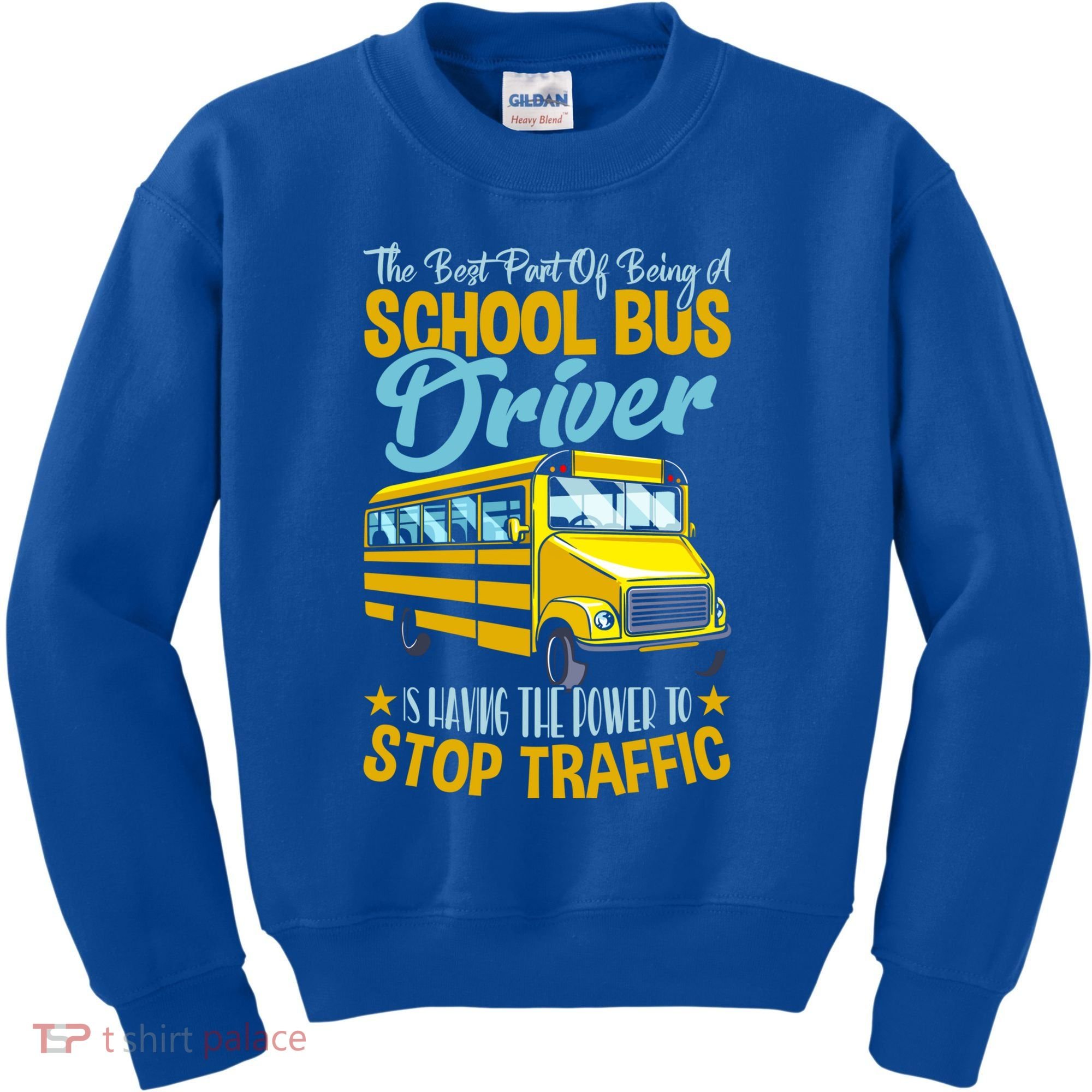 School Bus Driver Can Stop Traffic Gift School Bus Gift Cool Gift Kids Sweatshirt