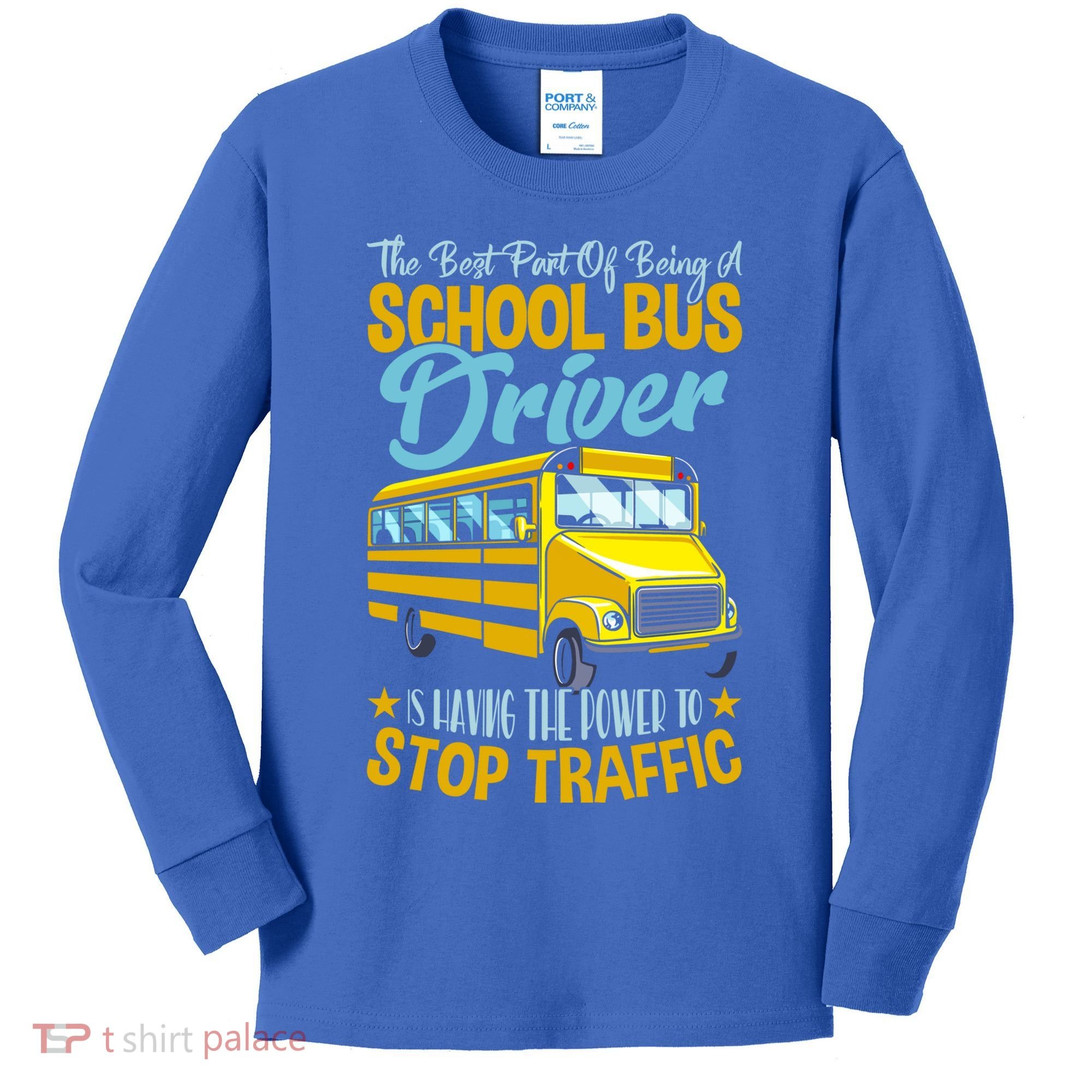 School Bus Driver Can Stop Traffic Gift School Bus Gift Cool Gift Kids Long Sleeve Shirt