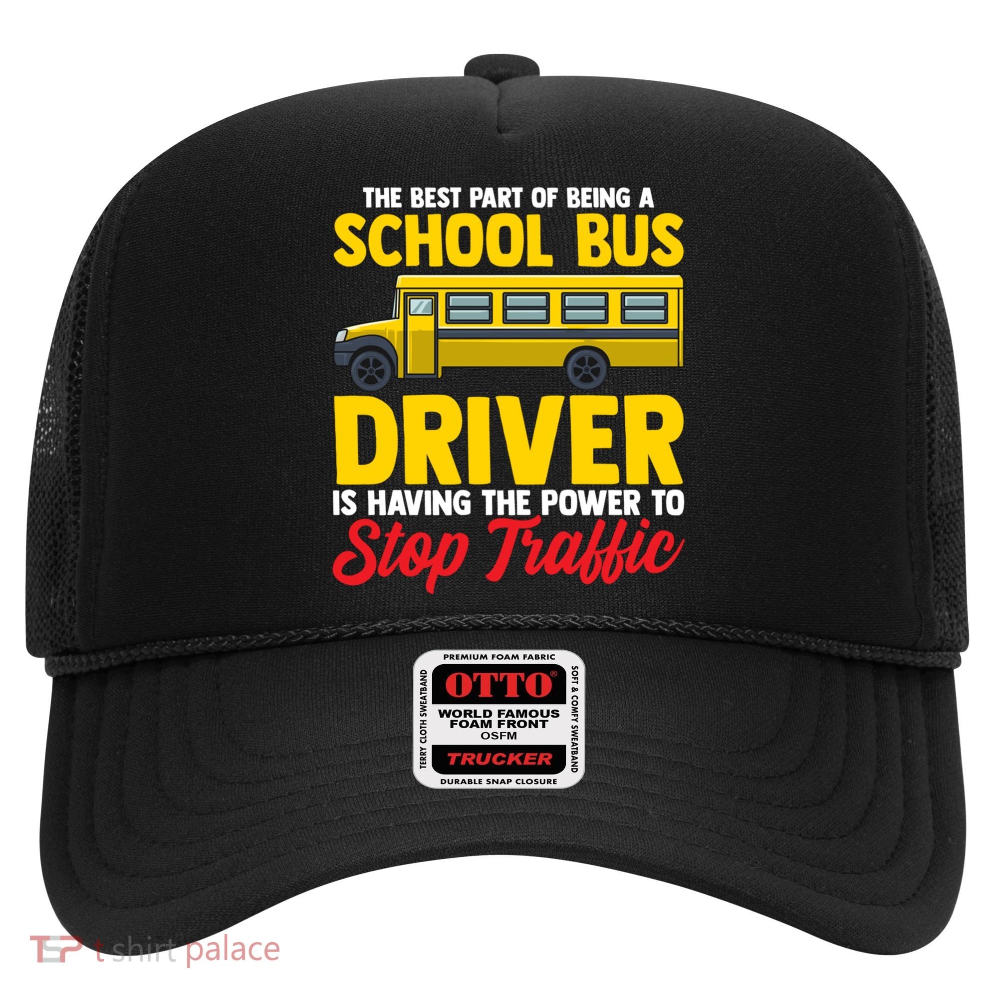School Bus Driver Can Stop Traffic School Bus Gift Cool Gift Hat