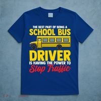 School Bus Driver Can Stop Traffic School Bus Gift Cool Gift T-Shirt thumb 5