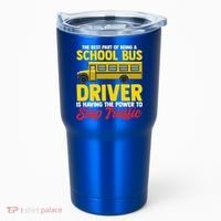 School Bus Driver Can Stop Traffic School Bus Gift Cool Gift Tumbler thumb 0