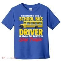 School Bus Driver Can Stop Traffic School Bus Gift Cool Gift Toddler T-Shirt thumb 0