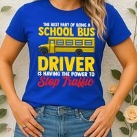 School Bus Driver Can Stop Traffic School Bus Gift Cool Gift Women's T-Shirt thumb 2