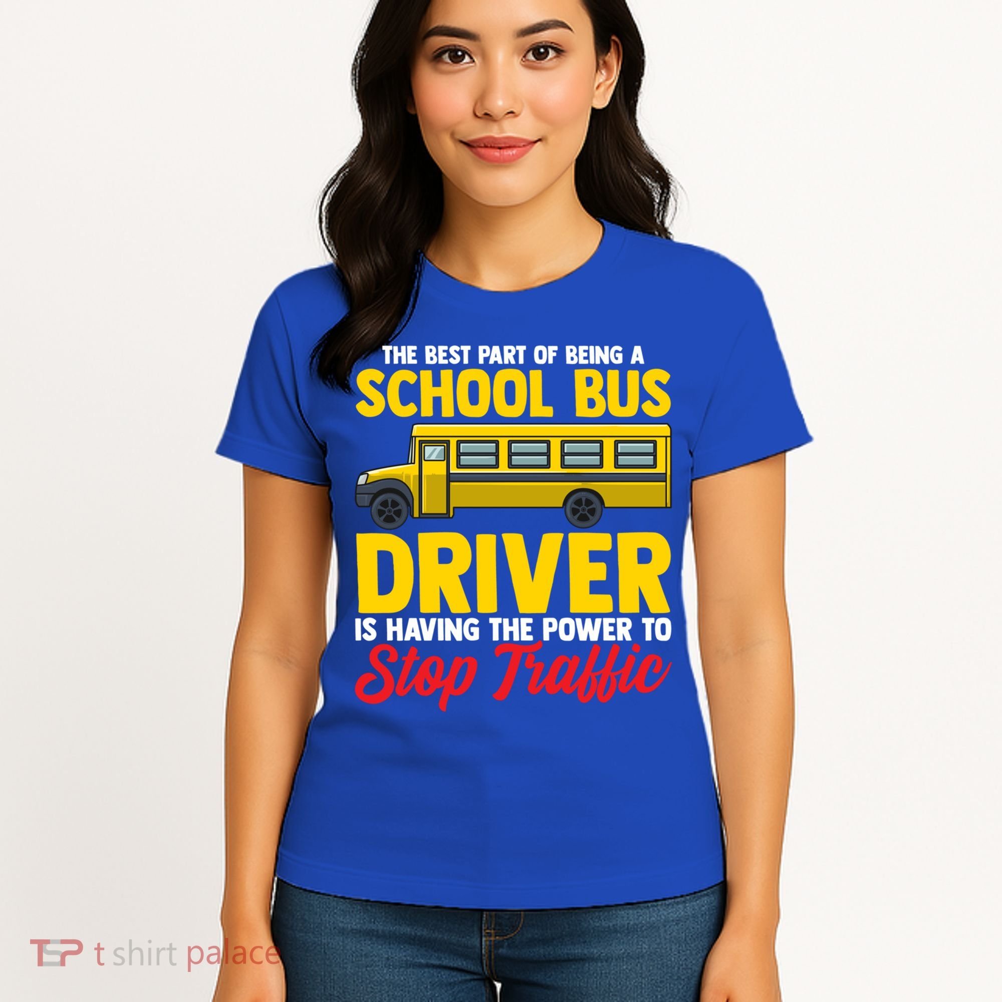 School Bus Driver Can Stop Traffic School Bus Gift Cool Gift Women's T-Shirt