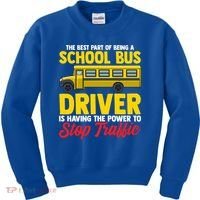 School Bus Driver Can Stop Traffic School Bus Gift Cool Gift Kids Sweatshirt thumb 0