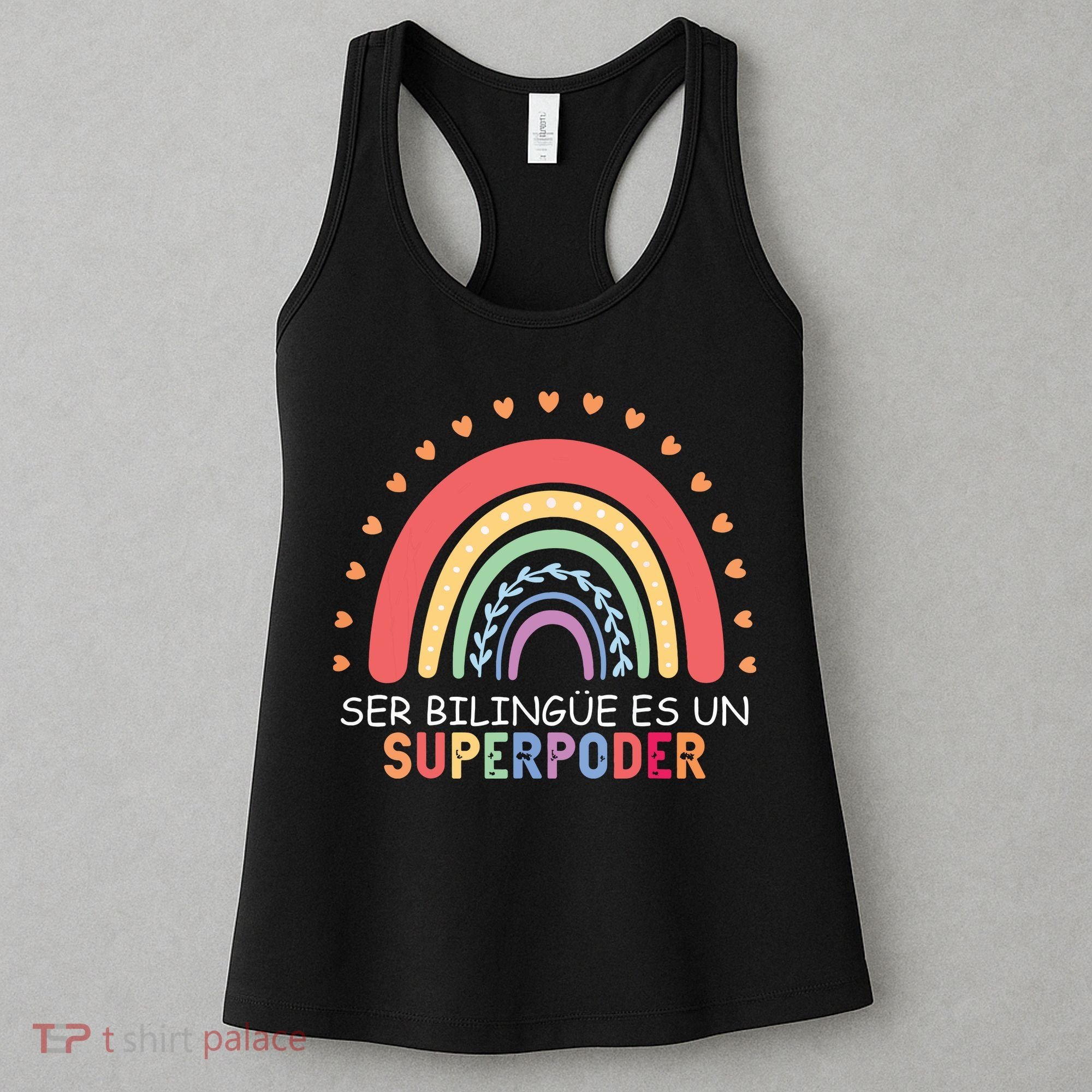 Ser Bilingue Es Un Superpoder Spanish Teacher Back To School Women's Tank Top