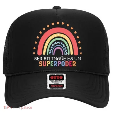 Ser Bilingue Es Un Superpoder Spanish Teacher Back To School Hat