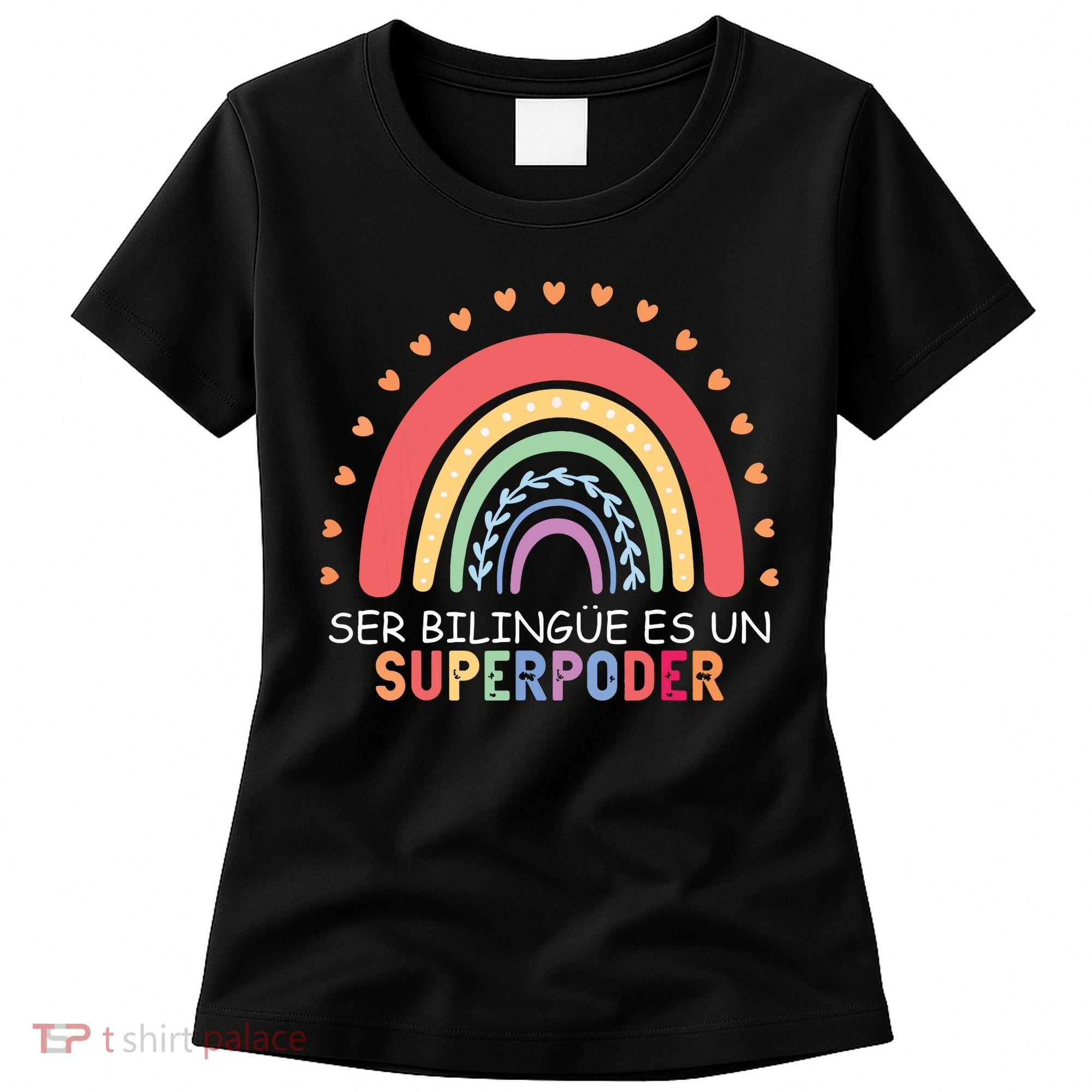 Ser Bilingue Es Un Superpoder Spanish Teacher Back To School Women's T-Shirt