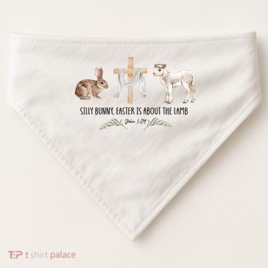Silly Bunny Easter Is About The Lamb God Jesus Easter Day Faith USA-Made Doggie Bandana