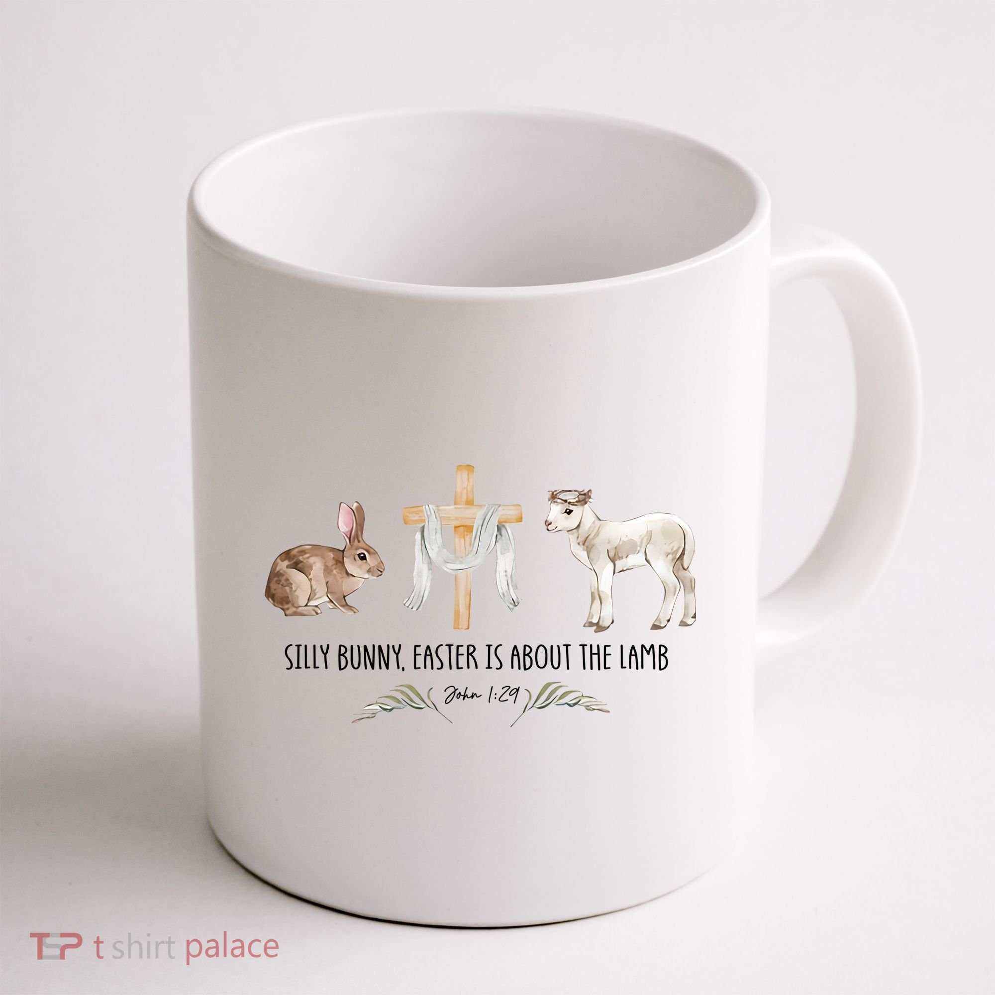 Silly Bunny Easter Is About The Lamb God Jesus Easter Day Faith Coffee Mug