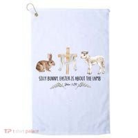 Silly Bunny Easter Is About The Lamb God Jesus Easter Day Faith Golf Towel thumb 0