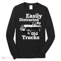 Square Body Easily Distracted By Old Trucks Squarebody Long Sleeve Shirt thumb 0