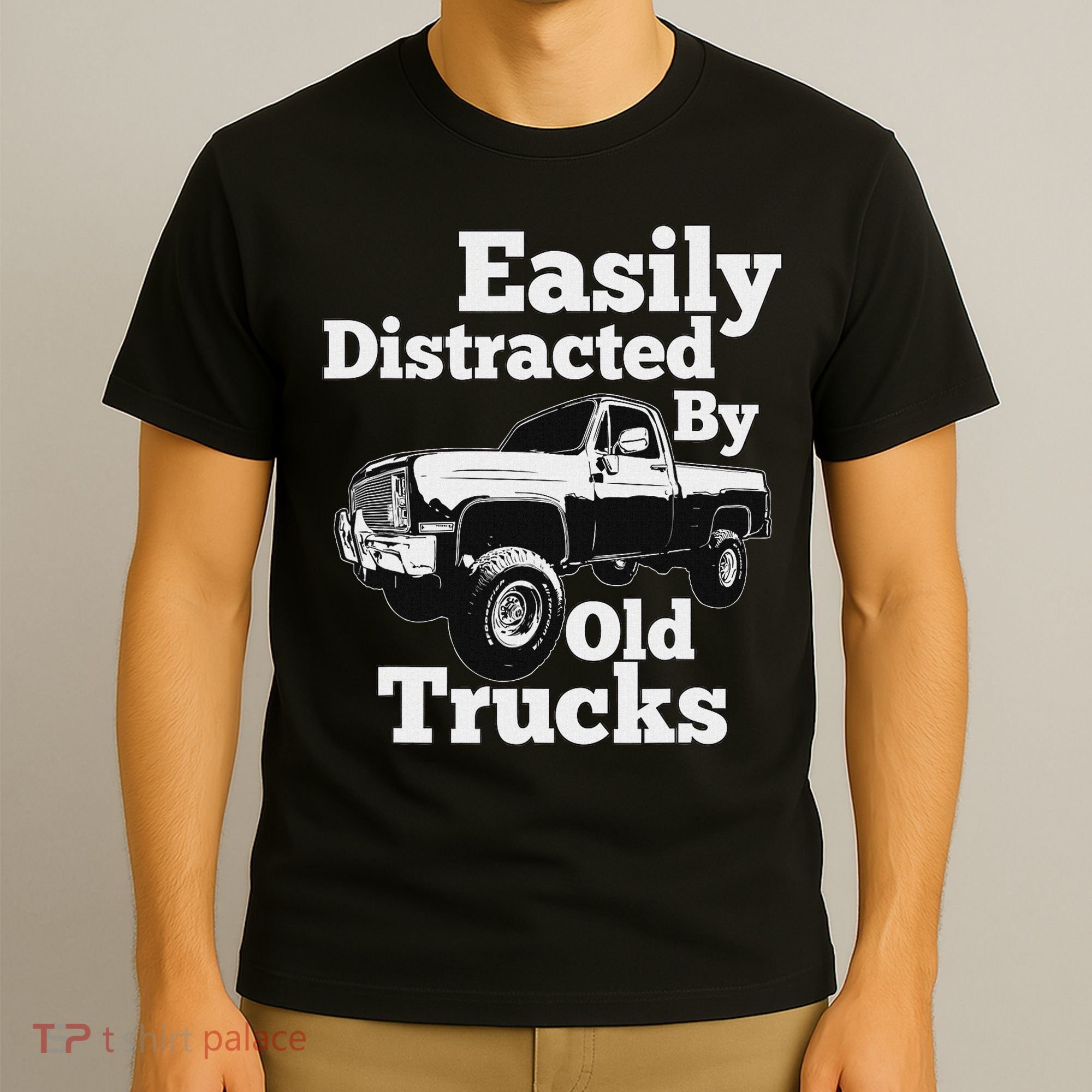 Square Body Easily Distracted By Old Trucks Squarebody T-Shirt