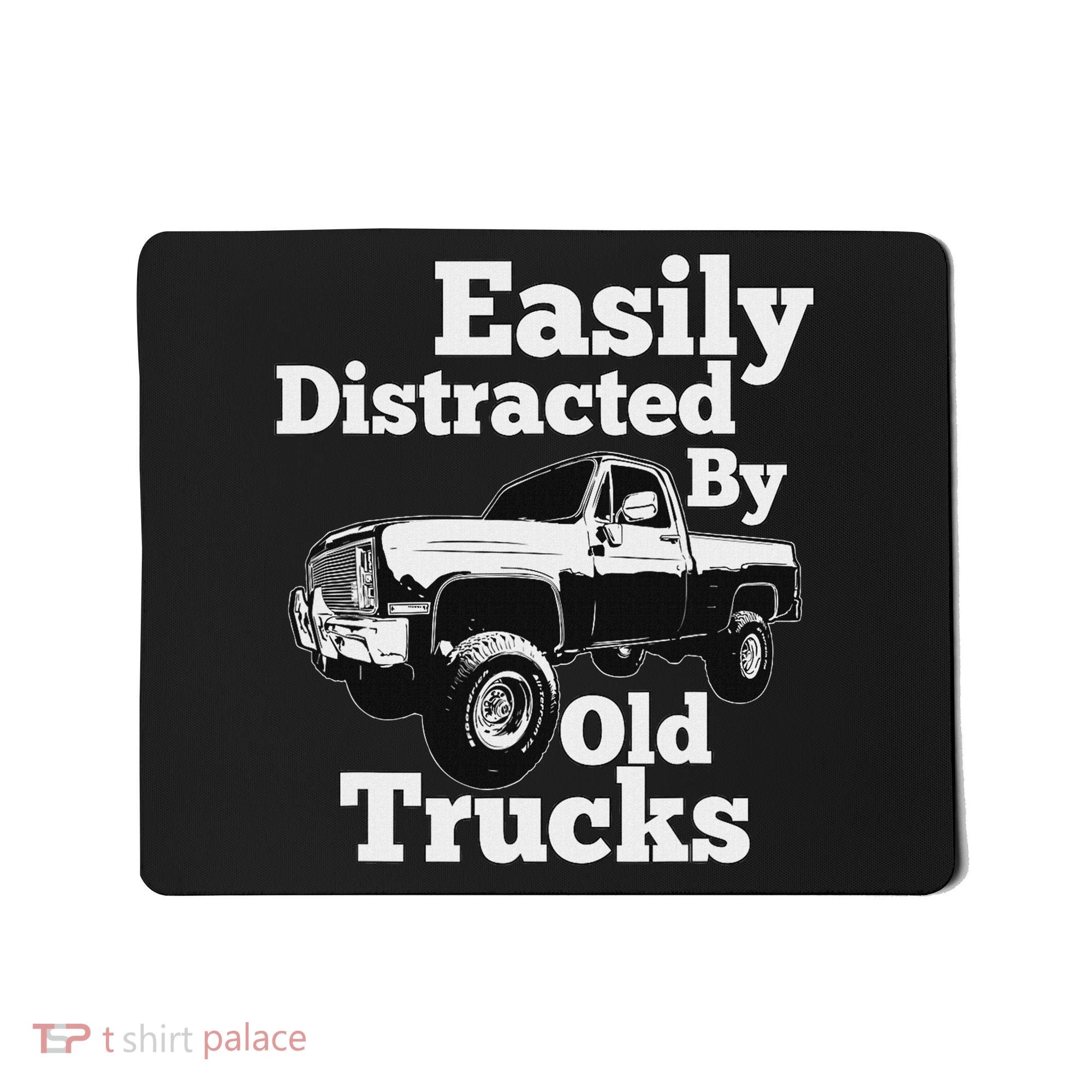 Square Body Easily Distracted By Old Trucks Squarebody Mousepad