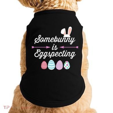 Some Bunny Easter Pregnancy Announcet For Expecting Mom Great Gift Doggie Tank