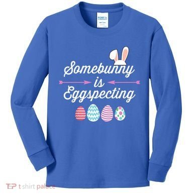 Some Bunny Easter Pregnancy Announcet For Expecting Mom Great Gift Kids Long Sleeve Shirt