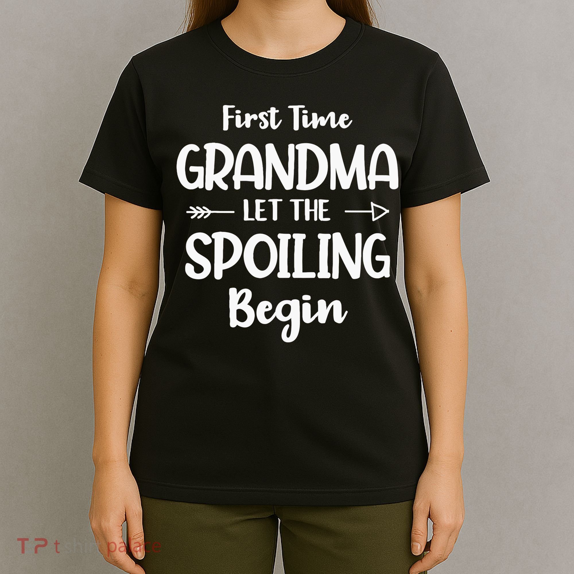 Spoiling Begin Funny Grandmother Novelty First Time Grandma T-Shirt