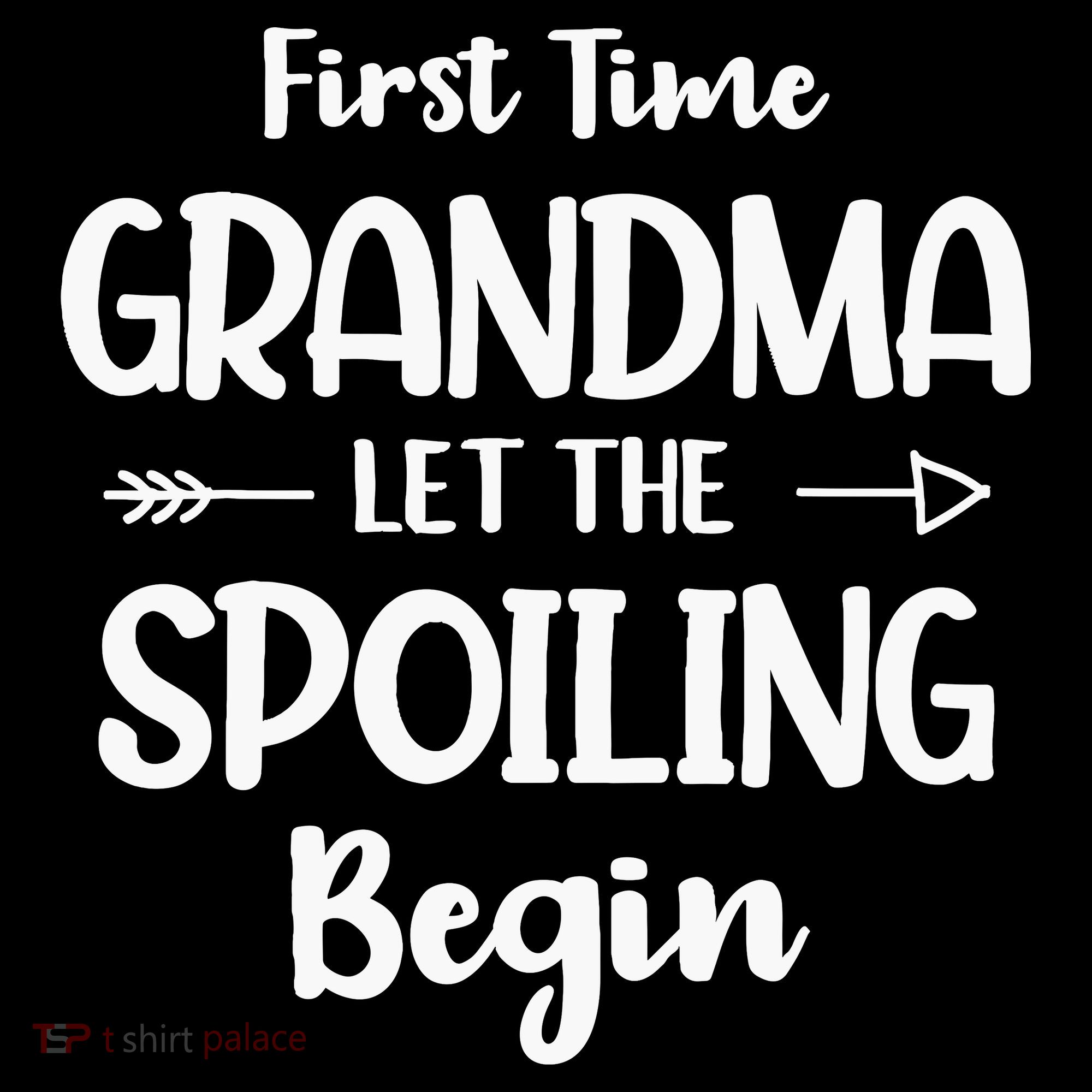 Spoiling Begin Funny Grandmother Novelty First Time Grandma Women's Hoodie