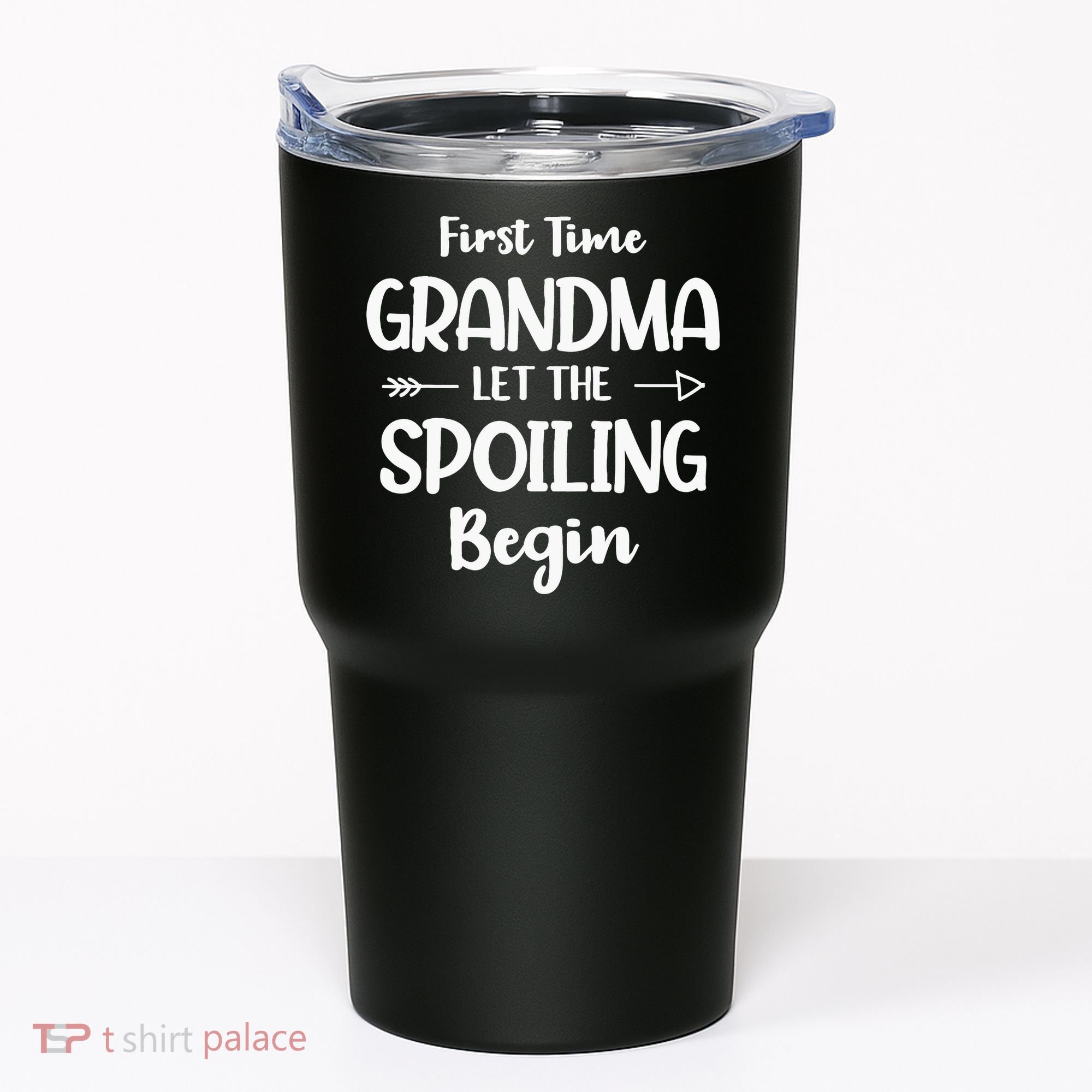 Spoiling Begin Funny Grandmother Novelty First Time Grandma Tumbler