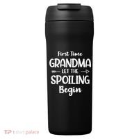 Spoiling Begin Funny Grandmother Novelty First Time Grandma 24oz Duet Stainless Steel Tumbler thumb 0
