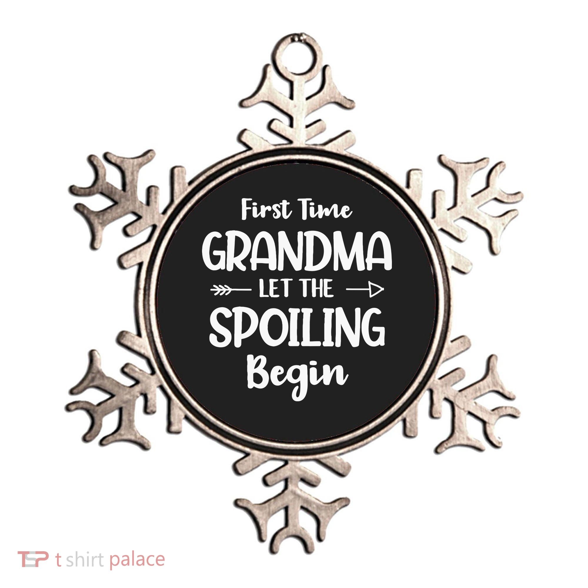 Spoiling Begin Funny Grandmother Novelty First Time Grandma Ornament
