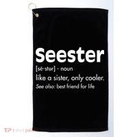 Sister Birthday Funny Gift With Funny Seester Definition Gift Golf Towel thumb 0