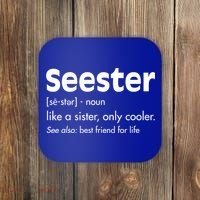 Sister Birthday Funny Gift With Funny Seester Definition Gift Coaster thumb 0