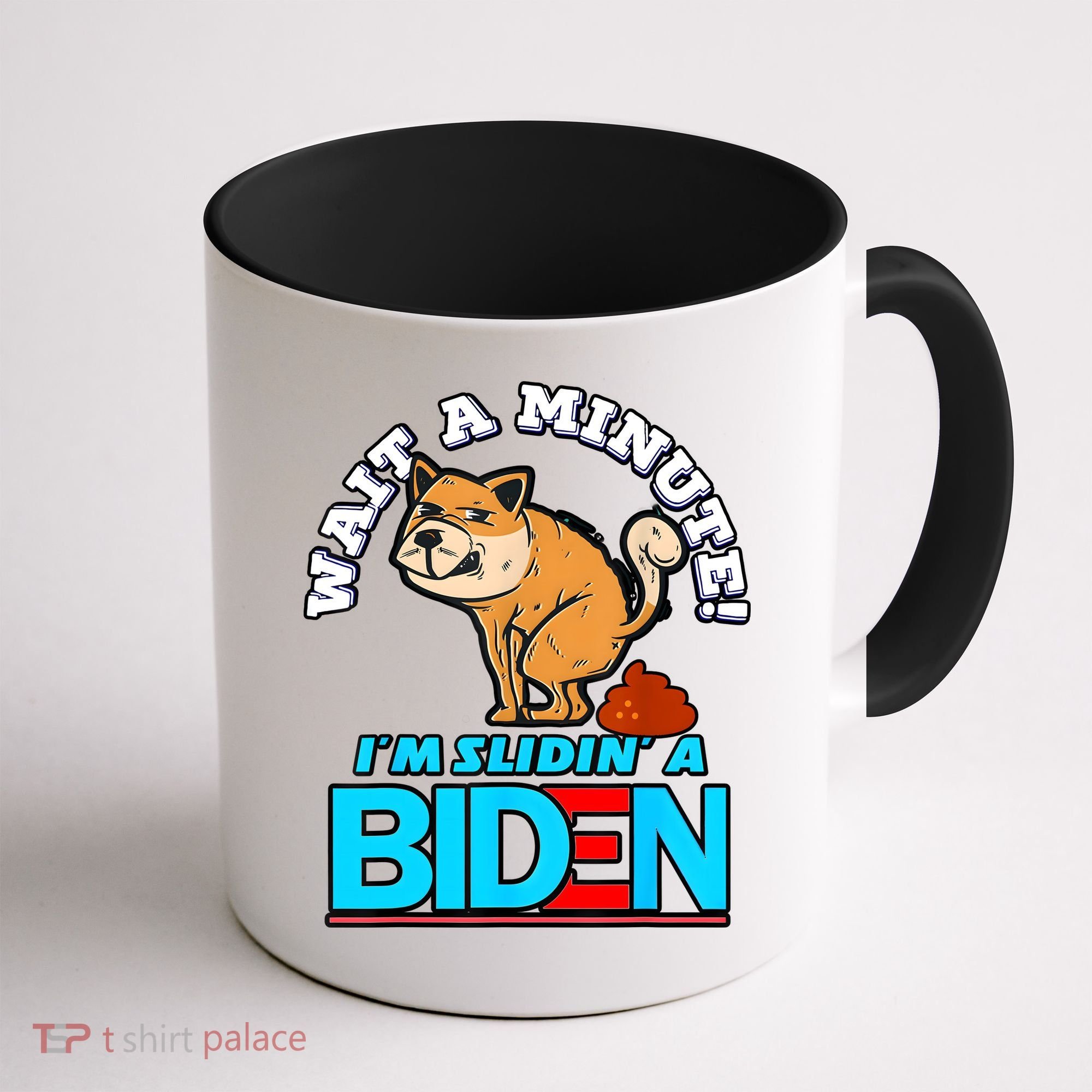Slidin Biden Funny Dog Trump Political Sarcasm Coffee Mug