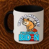 Slidin Biden Funny Dog Trump Political Sarcasm Coffee Mug thumb 2