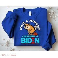 Slidin Biden Funny Dog Trump Political Sarcasm Sweatshirt thumb 2