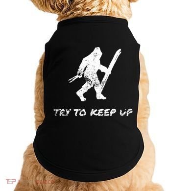 Skiing Bigfoot Funny Sasquatch Yeti Ski Try To Keep Up Gift Doggie Tank