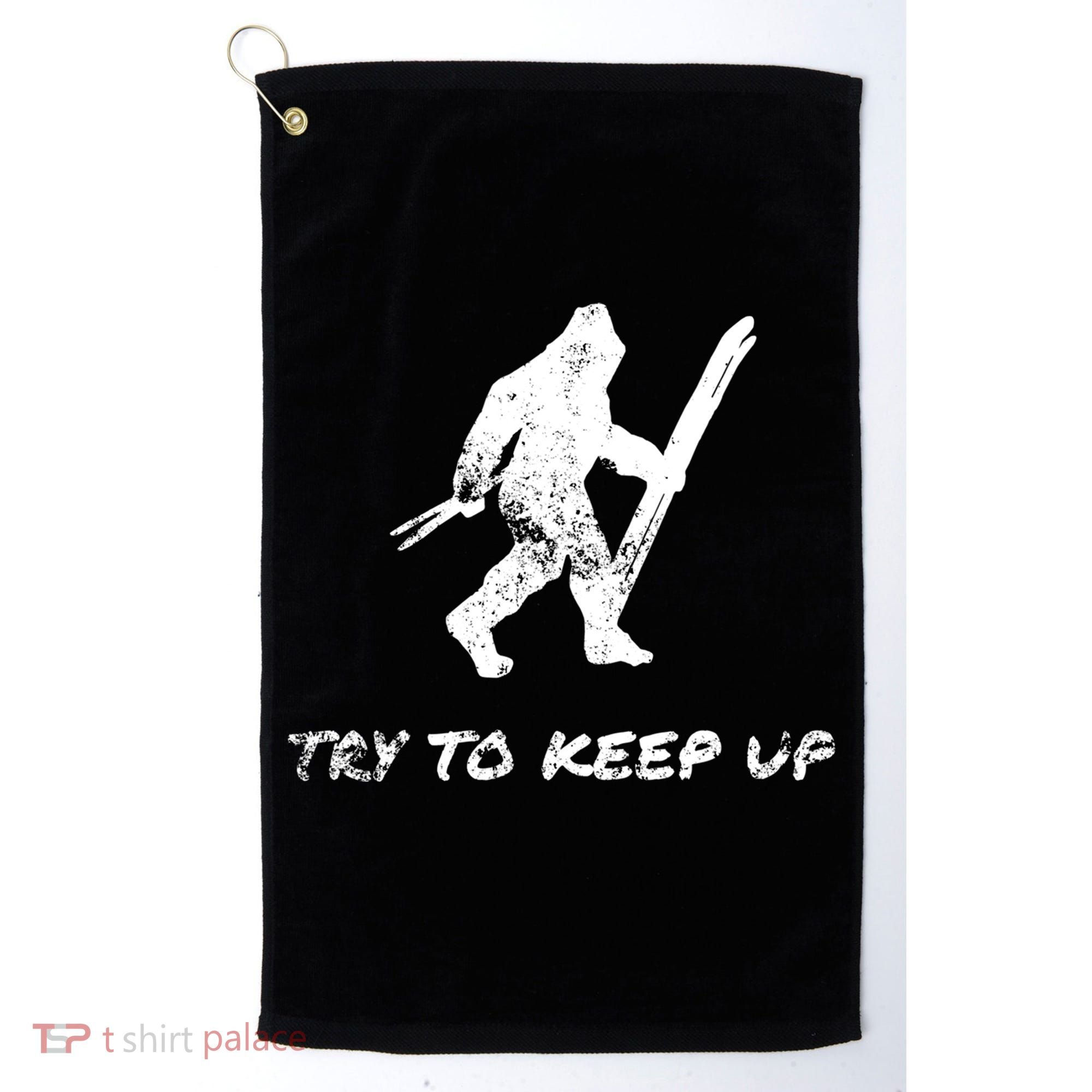 Skiing Bigfoot Funny Sasquatch Yeti Ski Try To Keep Up Gift Golf Towel