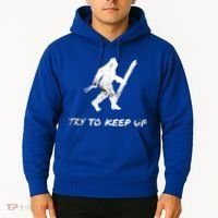 Skiing Bigfoot Funny Sasquatch Yeti Ski Try To Keep Up Gift Hoodie thumb 2