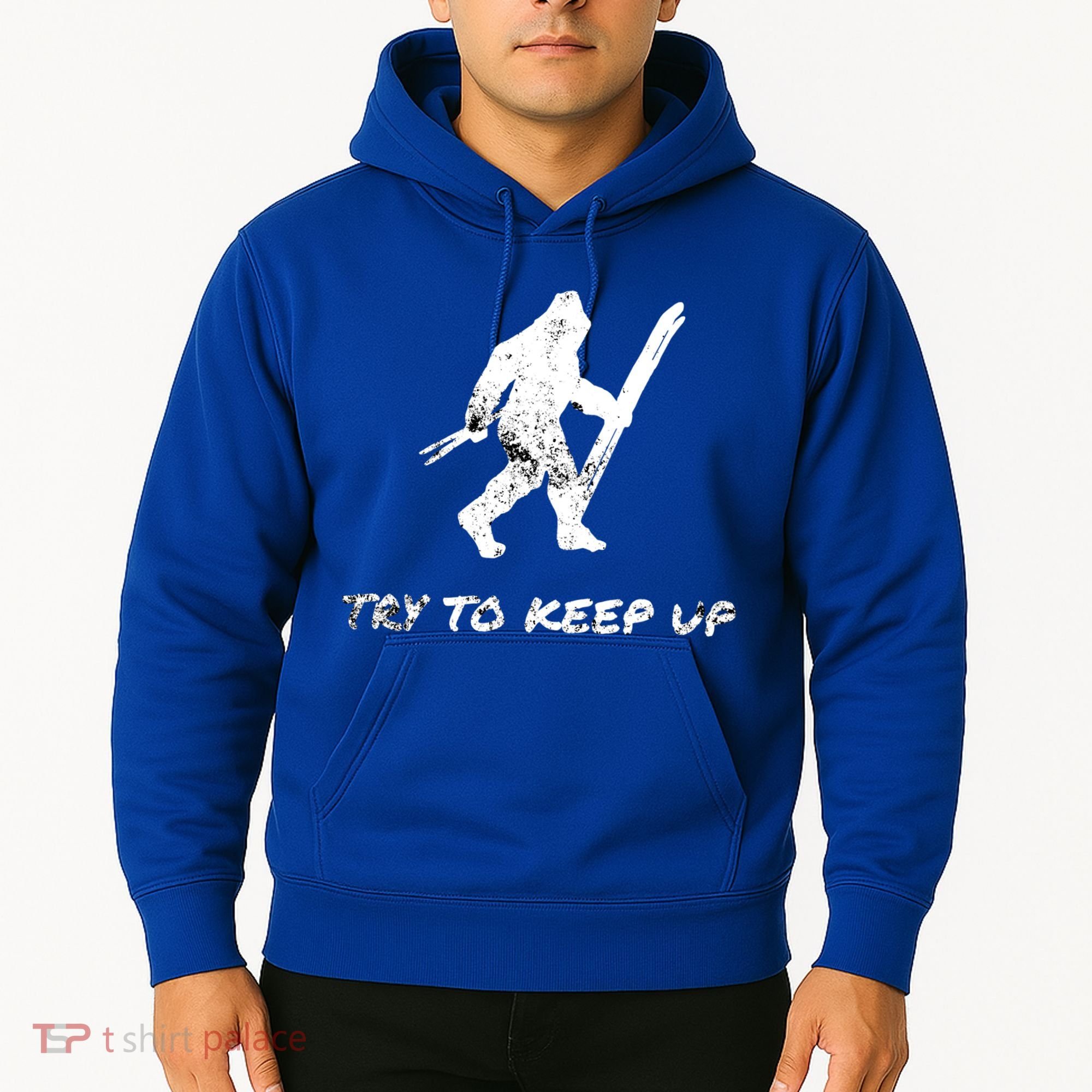 Skiing Bigfoot Funny Sasquatch Yeti Ski Try To Keep Up Gift Hoodie