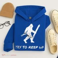 Skiing Bigfoot Funny Sasquatch Yeti Ski Try To Keep Up Gift Hoodie thumb 4