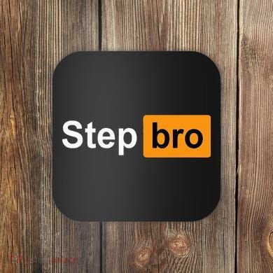Step Bro Funny Adult Costume Coaster