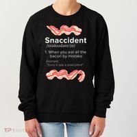 Snaccident Bacon For Bacon Lover Women's Sweatshirt thumb 0