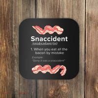 Snaccident Bacon For Bacon Lover Coaster thumb 0
