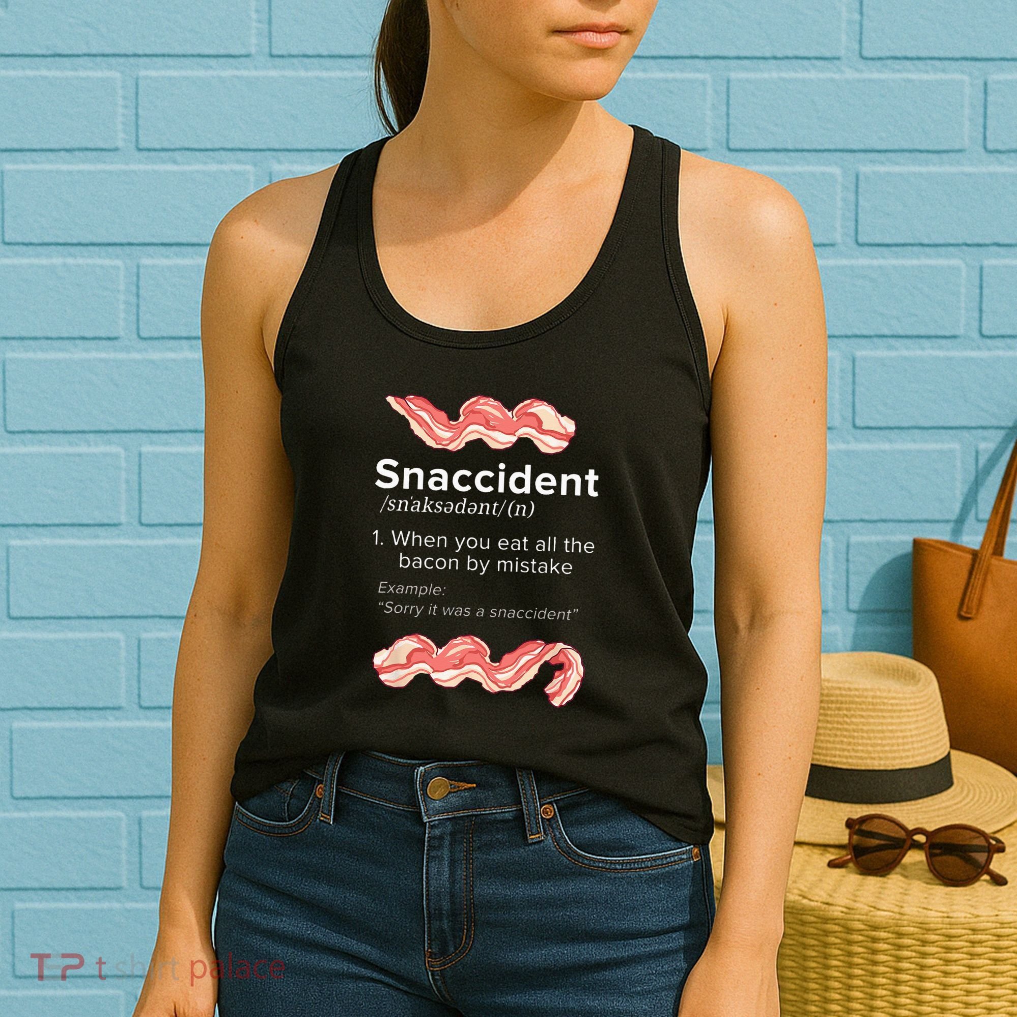 Snaccident Bacon For Bacon Lover Women's Tank Top