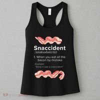 Snaccident Bacon For Bacon Lover Women's Tank Top thumb 3